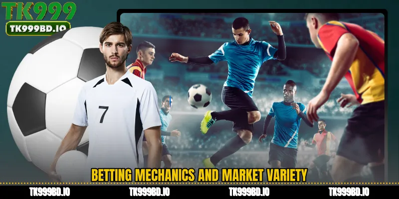 Betting Mechanics and Market Variety