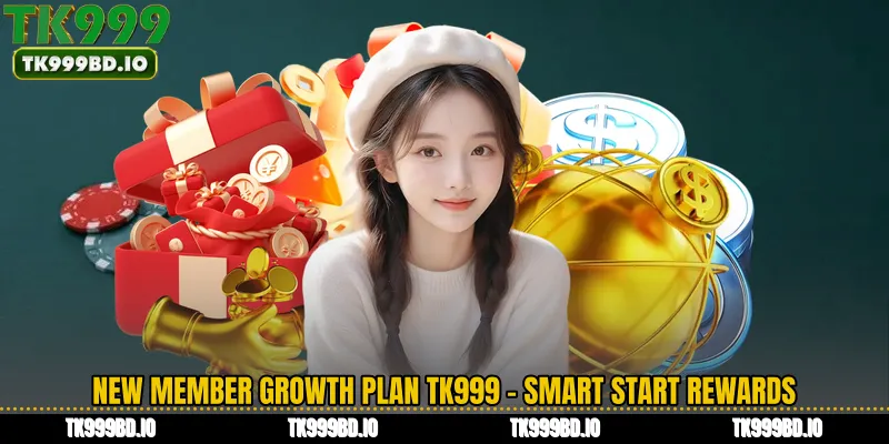 New Member Growth Plan TK999 - Smart Start Rewards