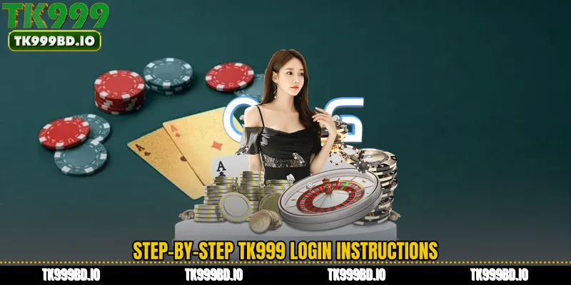 Step-by-Step TK999 Login Instructions