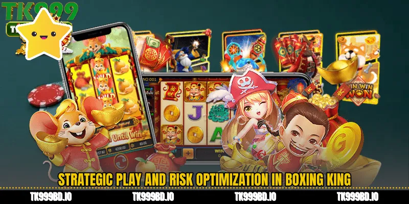 Strategic Play and Risk Optimization in Boxing King