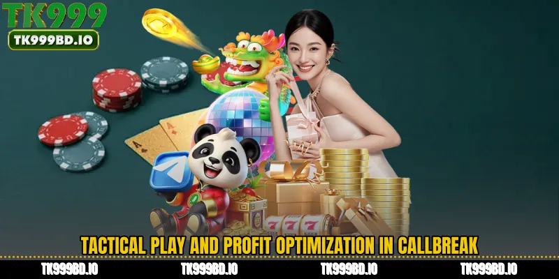 Tactical play and profit optimization in Callbreak