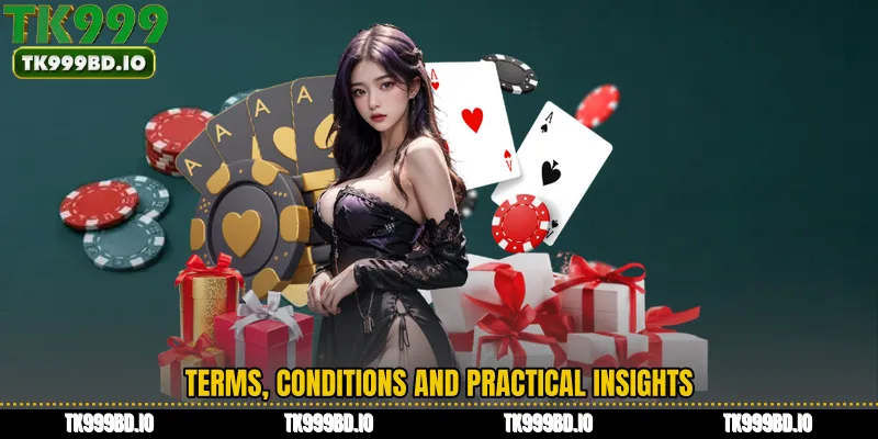 Terms, Conditions and Practical Insights