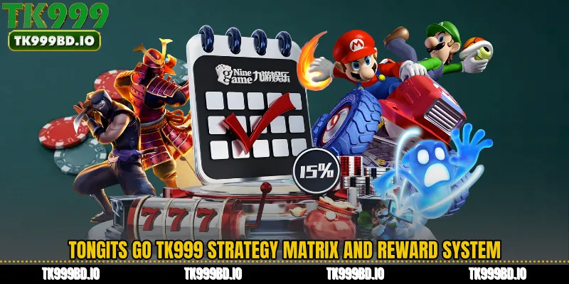 Tongits Go TK999 Strategy Matrix and Reward System